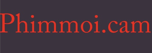 Phimmoi.Cam | Phimmoi | Xem phim mới